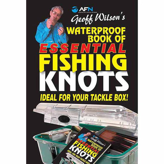 Geoff Wilson's Waterproof Book of Essential Fishing Knots-Books, Maps & Reference-AFN-Fishing Station