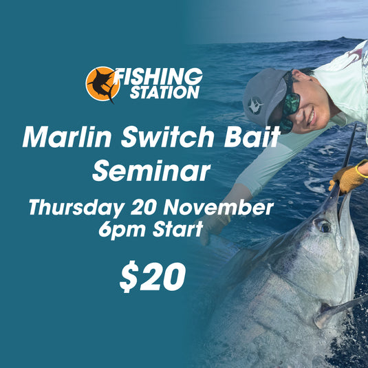 Marlin Switch Bait Seminar  - 20 Nov 2025