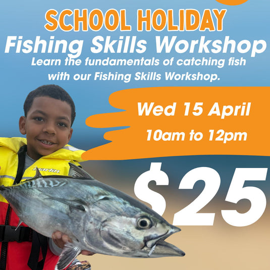 School Holiday Fishing Skills Workshop  - 15 Apr 2026